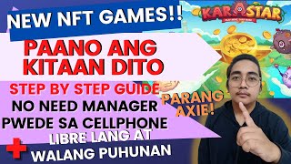 HOW TO START IN KARASTAR NFT PLAY TO EARN KARASTAR NFT FULL TUTORIAL PARANG AXIE LANG PLAY IN CP [upl. by Stucker200]