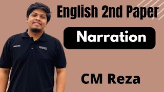 HSC English 2nd Paper  Narration  CM Reza  10 Minute School  english 10ms [upl. by Aihceyt]