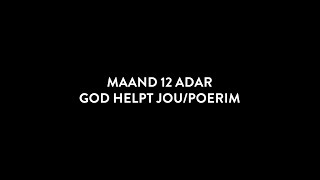 Maand 12 Adar God helpt jou  Poerim [upl. by Eimile873]