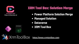 XRM Toolbox Power Platform Solution Merge [upl. by Yortal]