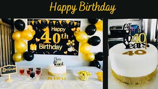 40th Birthday Decoration [upl. by Koh]