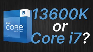 Intel Core i513600K vs i712700K vs i711700K vs i710700K vs i79700K  new i5 or old i7 [upl. by Ellenej]