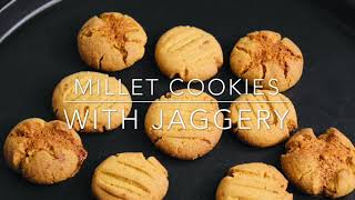 Millet Cookies  Foxtail millet with jaggery Healthy cookies Easytasty recipe in pan without Oven [upl. by Mcgee]