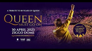 Queen Must Go On  Ziggo Dome  30 april 2023 [upl. by Nelleh]