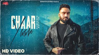 Chaar Yaar  GURSEWAK DHILLON  GAIPHY SINGH  New Punjabi Song 2018 [upl. by Naimerej335]