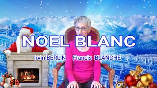 NOEL BLANC  chant de Noël [upl. by Ruperto]