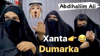 Xanta Dumarka👉😂  Abdihaliim Ali [upl. by Aihsak]