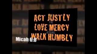 Micah 6 8 Act Justly Love Mercy And Walk Humbly [upl. by Arihsak]