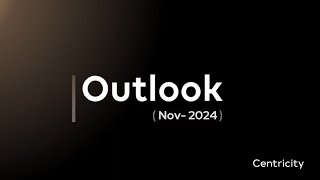 Monthly Outlook Update by Centricity  November 2024 [upl. by Ahsienat]