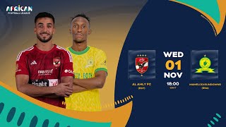 Replay  Al Ahly FC v Mamelodi Sundowns  Français [upl. by Nyvlem595]