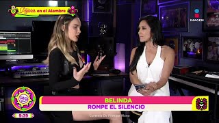 Belinda la ha pasado mal por criticas tras ruptura con Nodal  Sale el Sol [upl. by Kcim]