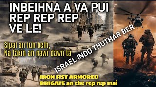 EHEU SIPAI AN LUH BELH TA á¹¬EUH MAI  IRON FIST BRIGATE A VA PUI REP REP VE LEH [upl. by Idnir]