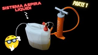 SISTEMA ASPIRA LIQUIDI faidate or WETVAC DIY  PARTE 1 [upl. by Yspyg587]