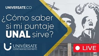 ¿Cómo saber si mi puntaje UNAL sirve 2024 2 Interpretación resultados Universidad Nacional [upl. by Ydennek]