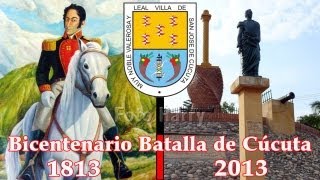 200 años de la Batalla de Cúcuta 2013 [upl. by Onfroi]