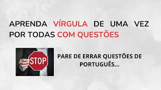 PARE DE ERRAR QUESTÕES DE VÍRGULA [upl. by Rockefeller490]