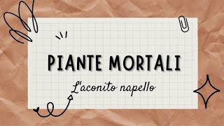 PIANTE MORTALI  ACONITO NAPELLO [upl. by Meill]