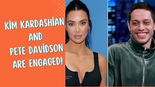 Kim Kardashian and Pete Davidson Are Engaged [upl. by Shotton]