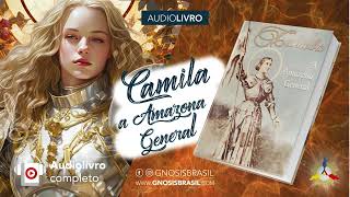 Audiolivro Gnosis  Camila A Amazona General VM Samael Aun Weor [upl. by Winton250]