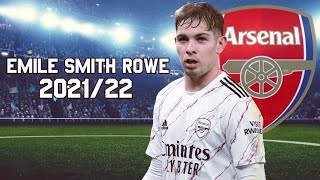 Emile Smith Rowe  Best Skills Goals amp Assists ● 202122 ᴴᴰ [upl. by Enelyam]