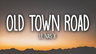 Lil Nas X  Old Town Road Lyrics ft Billy Ray Cyrus [upl. by Siuqram]