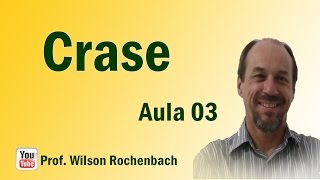 Crase  Aula 03 [upl. by Kessia532]