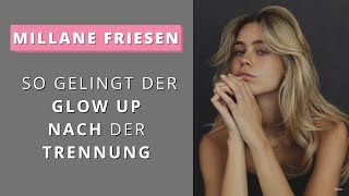 Millane Friesen Trennung I GlowUp I Selbstoptimierung [upl. by Canter]