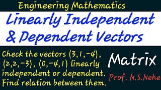 Linearly Independent or Dependent vectors solutions engineering math 3 1–4 2 2–3 0–4 1 [upl. by Nylakcaj419]