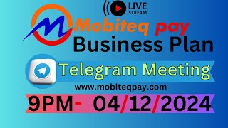 Mobiteq Pay Application Business Plan Meeting 9PM 04122024 mobiteqpay insurance bankaccount [upl. by Minetta]