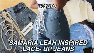 HOW TO SAMARIA LEAH INSPIRED LACE UP JEANS 🧵 Thift Flip  Kylie Gabbana 🧿 [upl. by Sochor13]