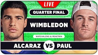 ALCARAZ vs PAUL  Wimbledon 2024 Quarter Final  LIVE Tennis Talk Watchalong [upl. by Jennifer]