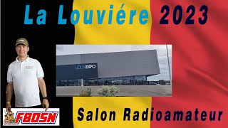 La Louvière 2023 Salon RADIOAMATEUR en Belgique [upl. by Anim]