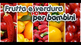 Frutta e verdura per bambini [upl. by Iuqcaj]