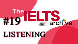 IELTS Listening Practice Test 19 [upl. by Soalokin]