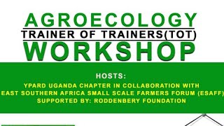 Agroecology Trainer of Trainers WorkshopYPARD Uganda [upl. by Ainna]