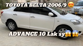 Toyota Belta 20069 Full option😍 Advance sirf 10 lak😱Urgent sale😍 [upl. by Ymiaj352]