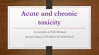 acute and chronic toxicity and toxicity tests [upl. by Carper]