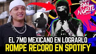 ¡¡PESO PLUMA ROMPE RECORD EN SPOTIFY Y SE PREPARA PARA TECATE PAL NORTE [upl. by Yblocaj]