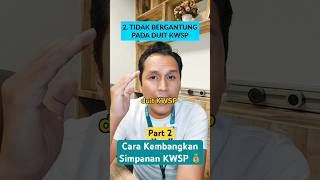 Kembangkan Simpanan KWSP Dengan 4 Cara Ini [upl. by Mairym]