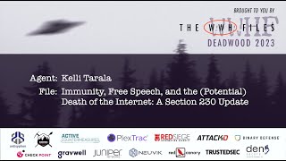 Immunity Free Speech amp the Potential Death of Internet Section 230  Kelli Tarala  WWHF 2023 [upl. by Siderf]