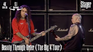 Slayer  Beauty Through Order The Big 4 Tour 51 Surround  4K Remastered [upl. by Quintina]