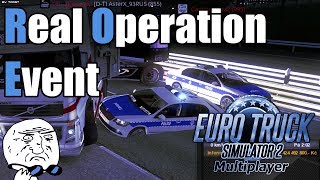 Euro Truck Simulator 2 Multiplayer Real Operations Event  Toast 🚚 [upl. by Aihn]