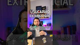 Usucapião extrajudicial como fazer direitoimobiliario usucapião advocaciaextrajudicial [upl. by Xuerd204]