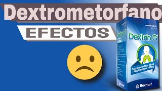 Dextrometorfano EFECTOS  Para que es BUENO  DOSIS  PARA NINOS  ANSIEDAD [upl. by Thorsten87]