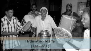 Hyderabadi Marfa Laawaris [upl. by Lani]