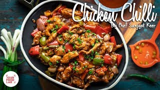 Chicken Chilli Recipe  Chef Sanjyot Keer [upl. by Fates832]