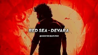 Devara  Red Sea Background Score  Anirudh  Monster Beats Pro [upl. by Stier849]