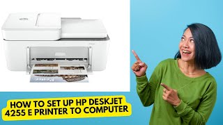 How to Set up HP DeskJet 4255e Printer [upl. by Lilly]