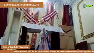 Santo Rosario por las 46 estrellas del manto de nuestra señora de Guadalupe [upl. by Nnylireg]