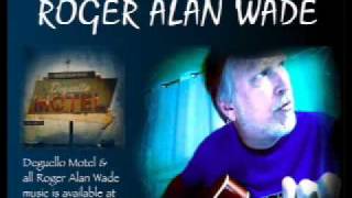 Roger Alan Wade  Here I Go Again [upl. by Ahtoelc298]